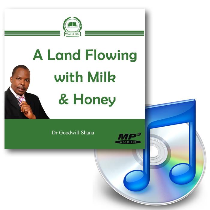 A Land Flowing With Milk and Honey - Downloadable MP3
