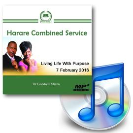 Chitungwiza Combined Service - 7 February 2016 (Downloadable Sermon)
