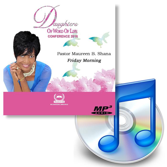 Daughters of Word of Life Conference 2016 - Friday Morning Session